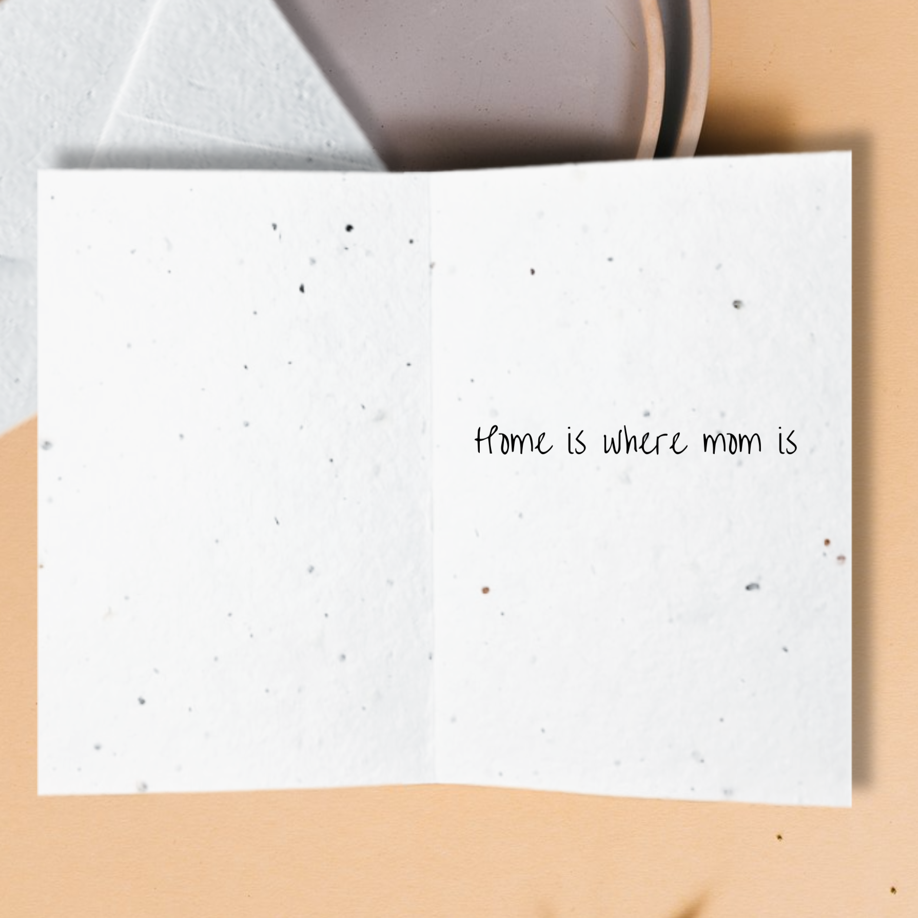 Inside card home is where mom is greeting